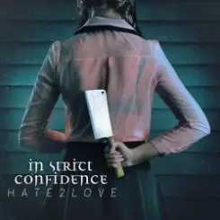 In Strict Confidence - Wartime Lies слушать онлайн