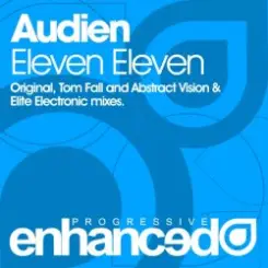 Audien - Eleven eleven (original mix) слушать онлайн