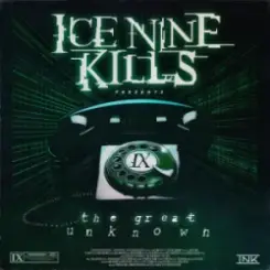 Ice Nine Kills - The Great Unknown слушать онлайн