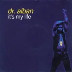 Dr. Alban - It's My Life слушать онлайн