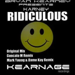 Bryan Kearney pres. Karney - Ridiculous (Original Mix) слушать онлайн