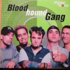 Bloodhound gang - The bad touch слушать онлайн