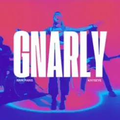 Rain Paris - GNARLY слушать онлайн