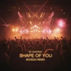 Ed Sheeran - Shape of you (Bodega Remix) слушать онлайн
