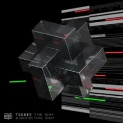 TeeBee - The Way (Greater Than Remix) слушать онлайн