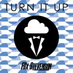 Fox Stevenson - Turn It Up (Higher) слушать онлайн