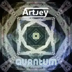 Artjey - Quantum (Original Mix) слушать онлайн