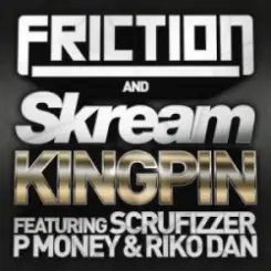 Friction & Skream feat. Scrufizzer, P Money - Kingpin (Rockwell Remix) слушать онлайн