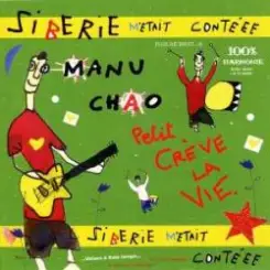 Manu Chao - La valse e sale temps слушать онлайн