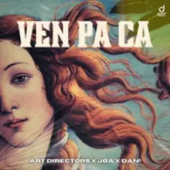 Art Directors & JØA & DAN! - Ven Pa Ca слушать онлайн