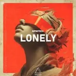 GIPNOTECH - Lonely слушать онлайн