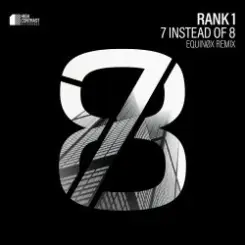 Rank 1 - 7 Instead Of 8 слушать онлайн