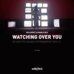 Nu Aspect - Watching Over You (feat. Marlo Rex) слушать онлайн