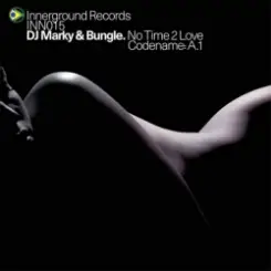 DJ Marky & Bungle - No time to love слушать онлайн