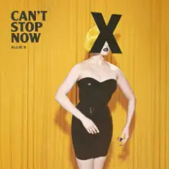 Allie X - Can't Stop Now слушать онлайн