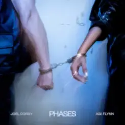 Joel Corry & Abi Flynn - Phases слушать онлайн