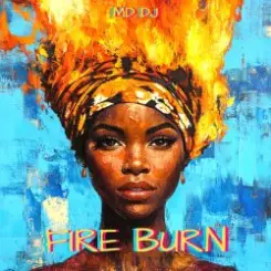 MD Dj - Fire Burn слушать онлайн