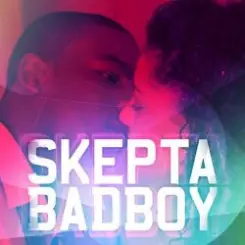 Skepta - Bad Boy (Extended Mix) слушать онлайн