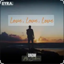 DNDM, Mr Salama - Love, Love, Love слушать онлайн