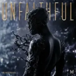 Blasterjaxx - Unfaithful слушать онлайн