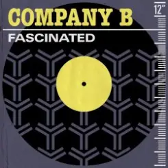 Company B - Fascinated слушать онлайн