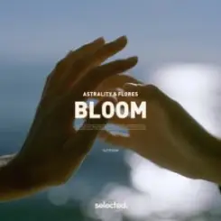 Astrality & FLORES - Bloom слушать онлайн