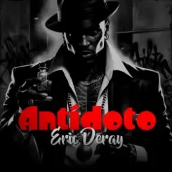 Eric Deray - Antidoto слушать онлайн