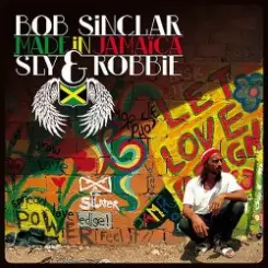 Bob Sinclar and Sly & Robbie - Together слушать онлайн