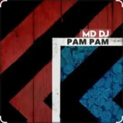 MD DJ - Pam Pam слушать онлайн