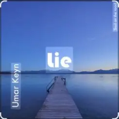 Umar Keyn - Lie слушать онлайн