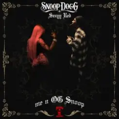 Snoop Dogg & Sexyy Red - Me N OG Snoop слушать онлайн