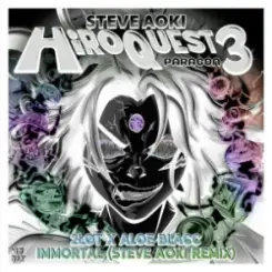 2ŁØT & Aloe Blacc - Immortal (Steve Aoki Remix) слушать онлайн