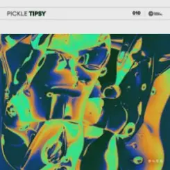 Pickle - Tipsy слушать онлайн