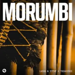 Lucas & Steve & Tocadisco - Morumbi (Extended Mix) слушать онлайн
