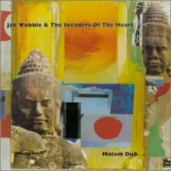 Jah Wobble And The Invaders Of The Heart - Lam Tang Way (Female Vocal) слушать онлайн