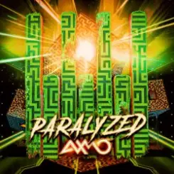 AXMO - Paralyzed (Original Mix) слушать онлайн