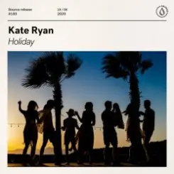 Kate Ryan - Holiday слушать онлайн
