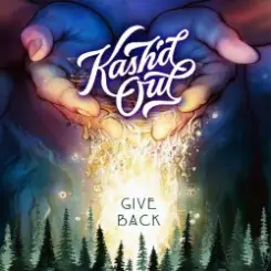 Kash'd Out - Give Back слушать онлайн