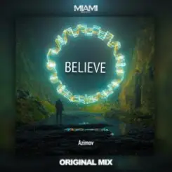 Azimov - Believe слушать онлайн
