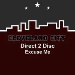 Direct 2 Disc - Excuse Me (Stab Mix) слушать онлайн