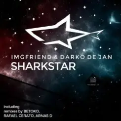 IMGFriend, Darko De Jan - Sharkstar (Original Mix) слушать онлайн