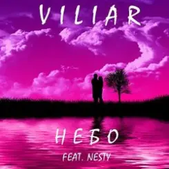 Viliar & Nesty - Небо слушать онлайн