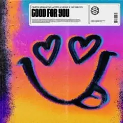 Dimitri Vegas, Chapter & Verse, Goodboys - Good For You (Extended Mix) слушать онлайн