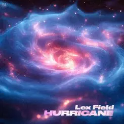 Lex Field - Hurricane слушать онлайн