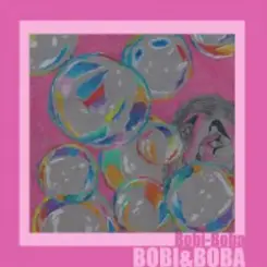 BOBI & BOBA - Bobi-Boba слушать онлайн