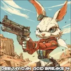 DeeJay Dan - Acid Breaks 14 [2024] слушать онлайн