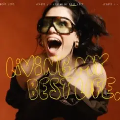 Jessie J - Living My Best Life слушать онлайн