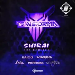 Transforma - Shirai (Raido Remix) слушать онлайн