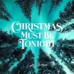 Kate Hudson - Christmas Must Be Tonight слушать онлайн