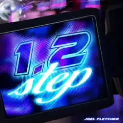 Joel Fletcher - 1,2 Step слушать онлайн